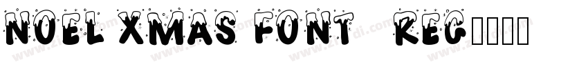 Noel Xmas Font   Reg字体转换